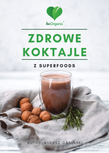  Zdrowe koktajle z superfoods - Łukasz Gąsiński