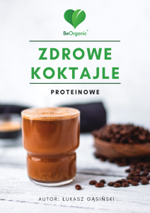 Zdrowe koktajle proteinowe - Łukasz Gąsiński