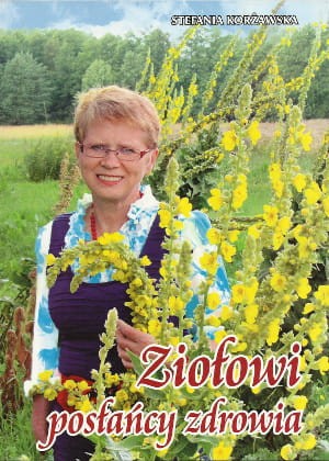 Ziołowi posłańcy zdrowia